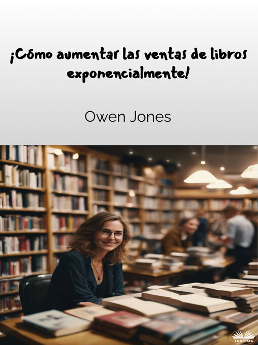 Cover image for ¡Cómo Aumentar Las Ventas De Libros Exponencialmente!